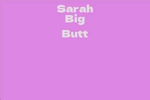 sarahbigbutt|Sarah Big Butt .